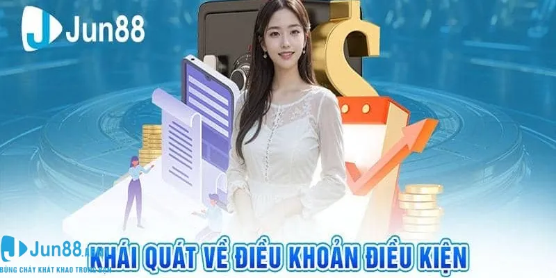 điều khoản điều kiện Jun88