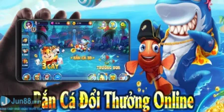 chinh phục bắn cá Jun88